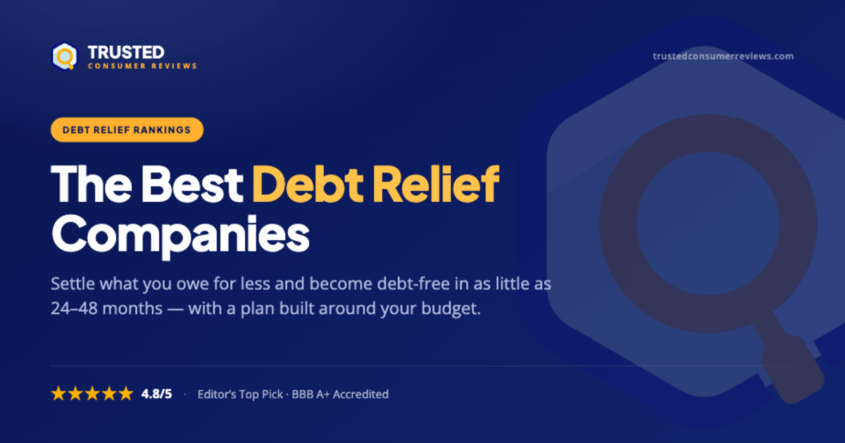 Best Debt Relief Companies of 2026 | Trusted Consumer Reviews